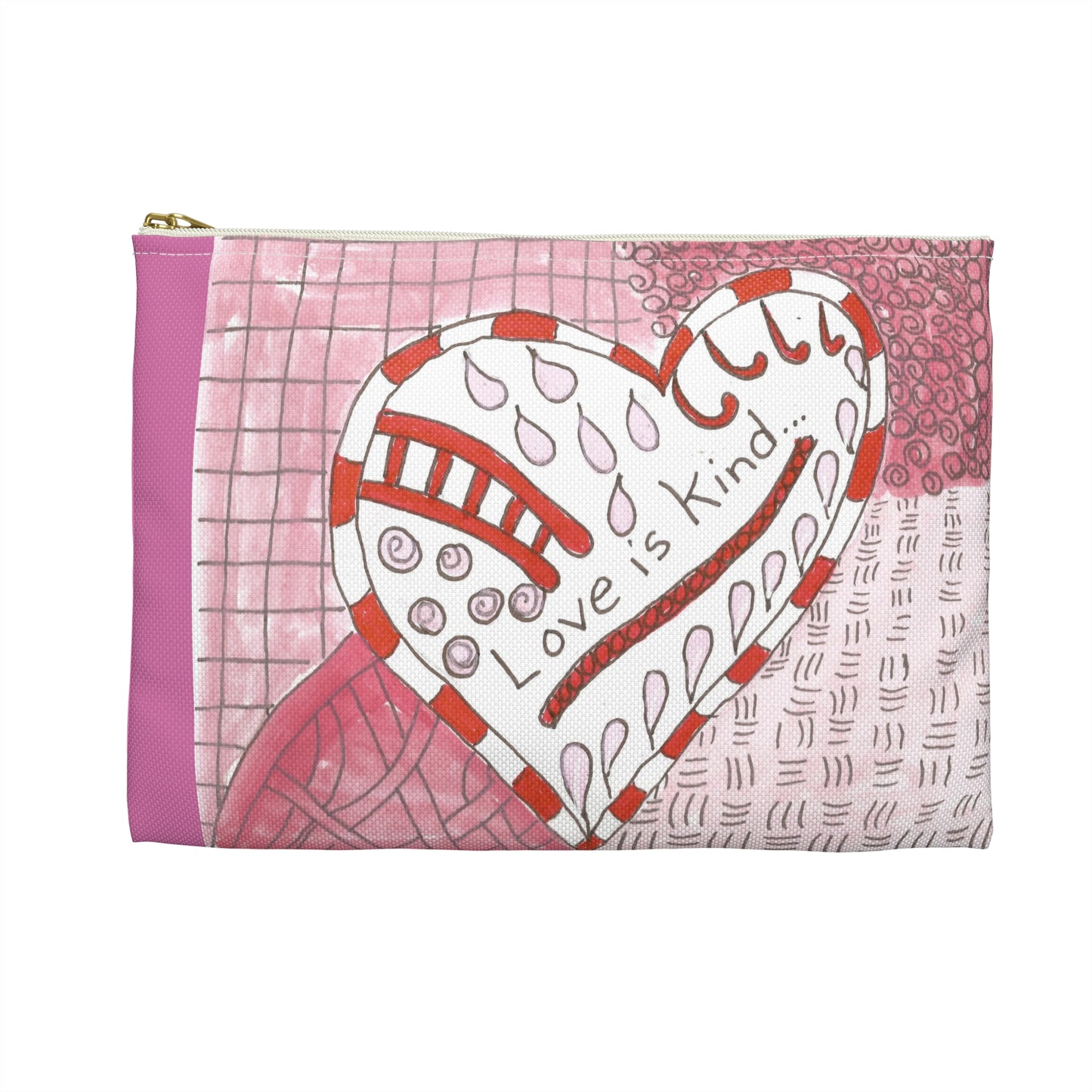 Love Is Kind Accessory Pouch | Cosmetic Bag  or Pencil Case