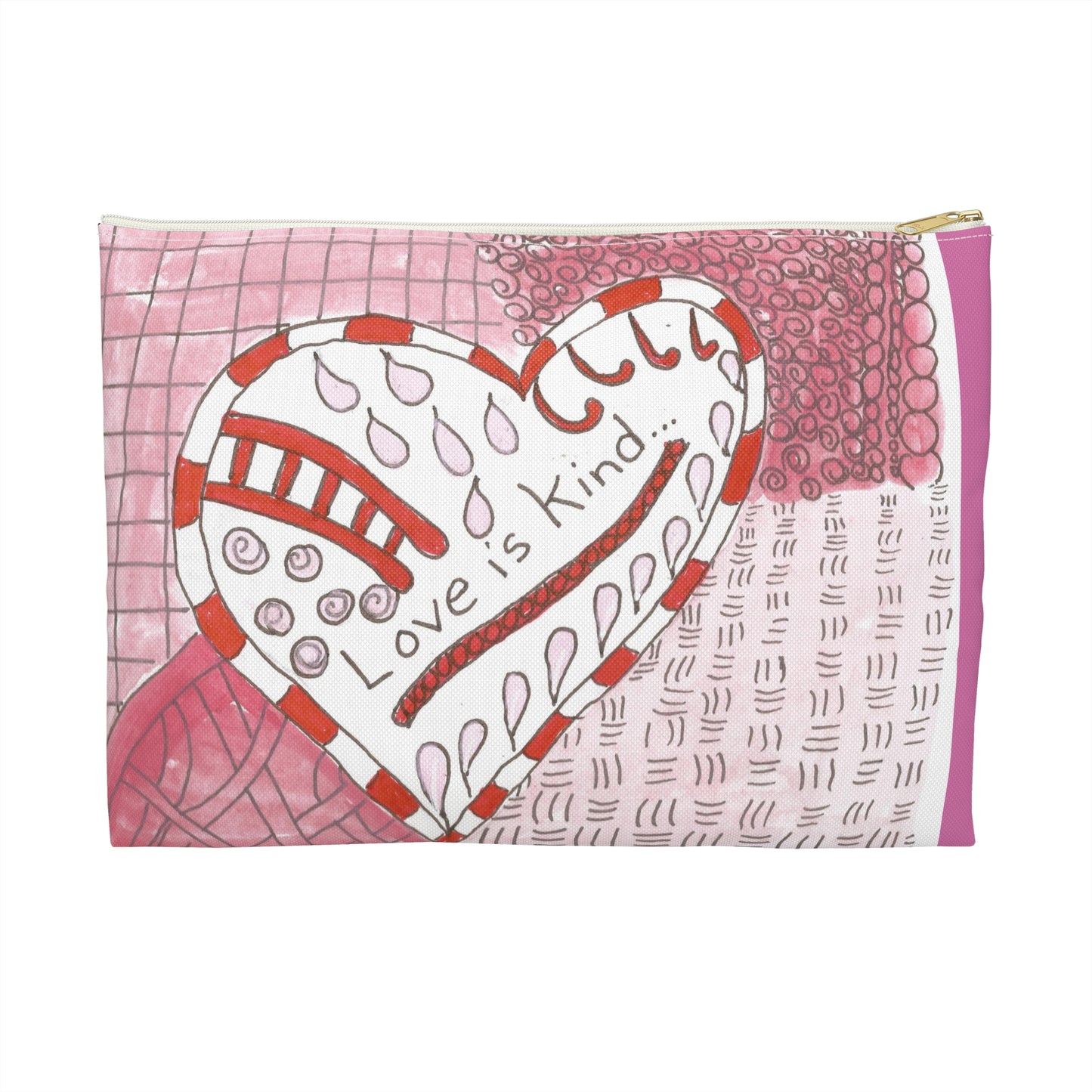 Love Is Kind Accessory Pouch | Cosmetic Bag  or Pencil Case