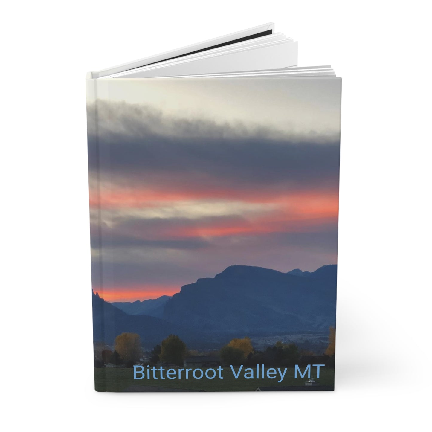 Sunset in Bitterroot Valley Montana Travel Journal Hardcover Diary