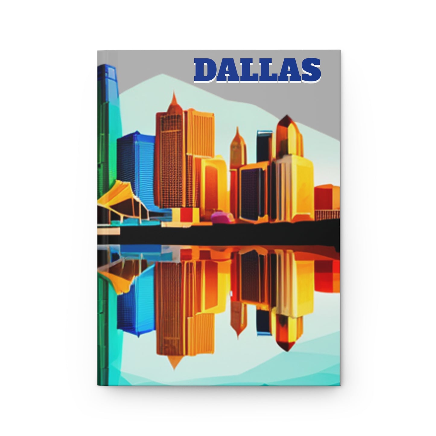 Dallas Texas Reflections Travel Journal Hardcover Diary